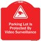 Signmission Parking Lot Is Protected By Video Surveillance With Graphic Aluminum Sign, 18" x 18", RW-1818-9800 A-DES-RW-1818-9800 - alternate 1